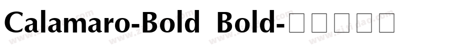 Calamaro-Bold Bold字体转换